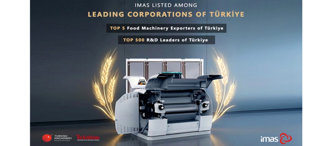 IMAS LISTED AMONG LEADING CORPORATIONS OF TÜRKİYE IN EXPORT AND R&D