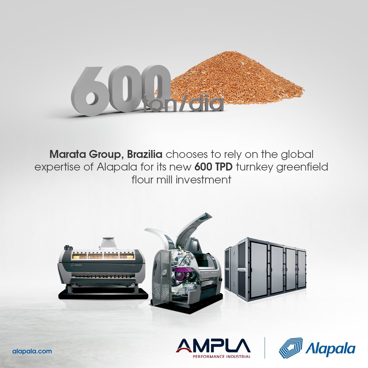 Brazil's Marata Group has chosen Alapala technology to invest in its 600 TPD flour mill